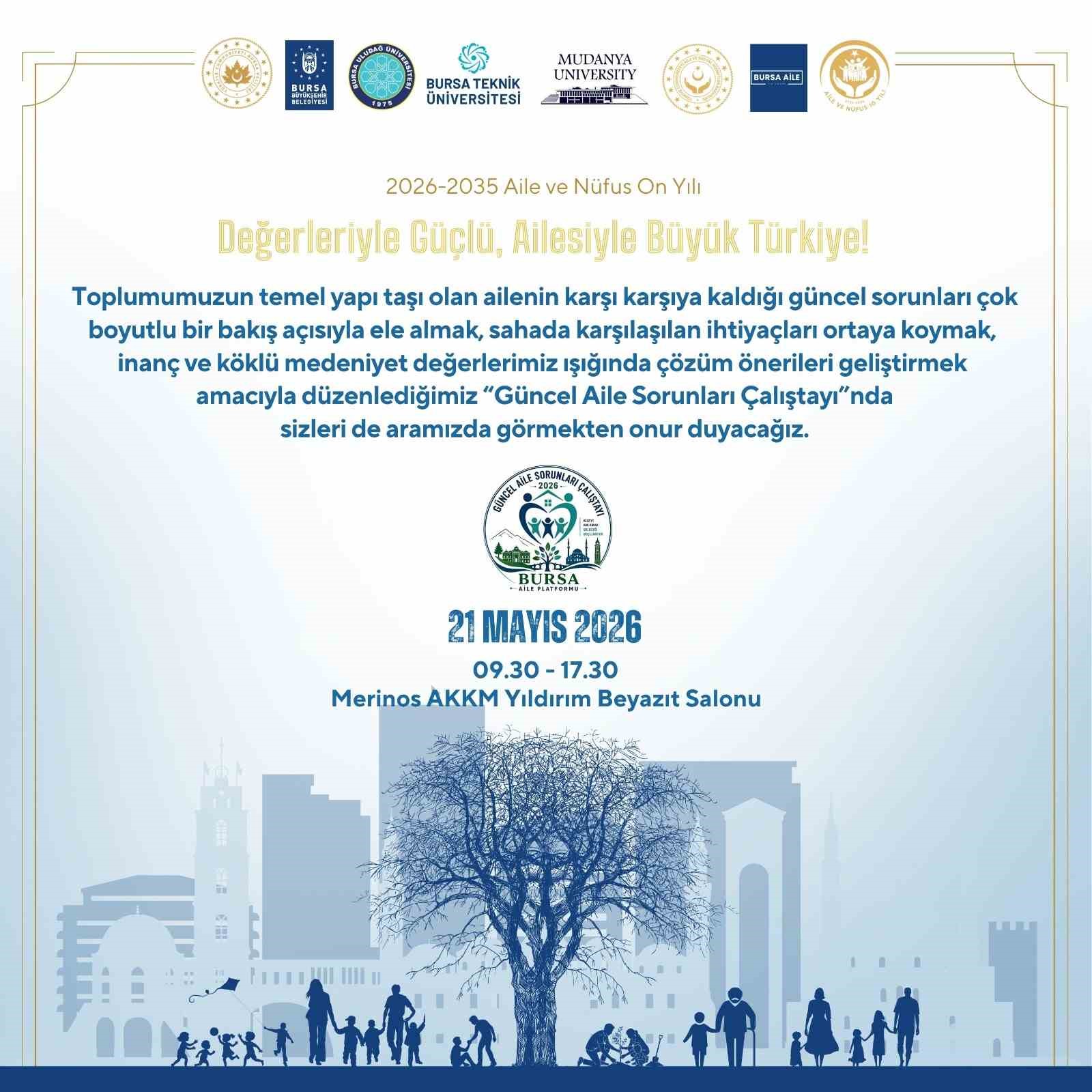 Bursa’da ’Güncel Aile Sorunları Çalıştayı’ düzenlenecek