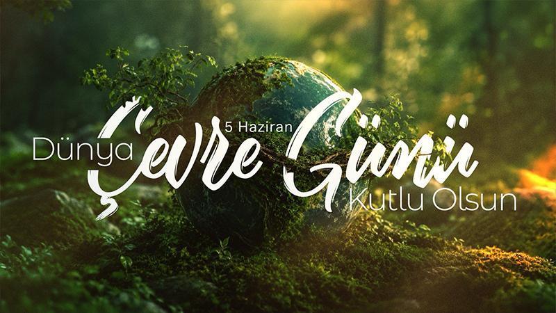 İletişim Başkanı Duran'dan 'Dünya Çevre Günü' mesajı